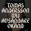 Tomas Andersson Wij - Avsändare okänd